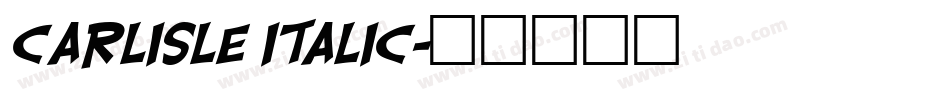 Carlisle Italic字体转换